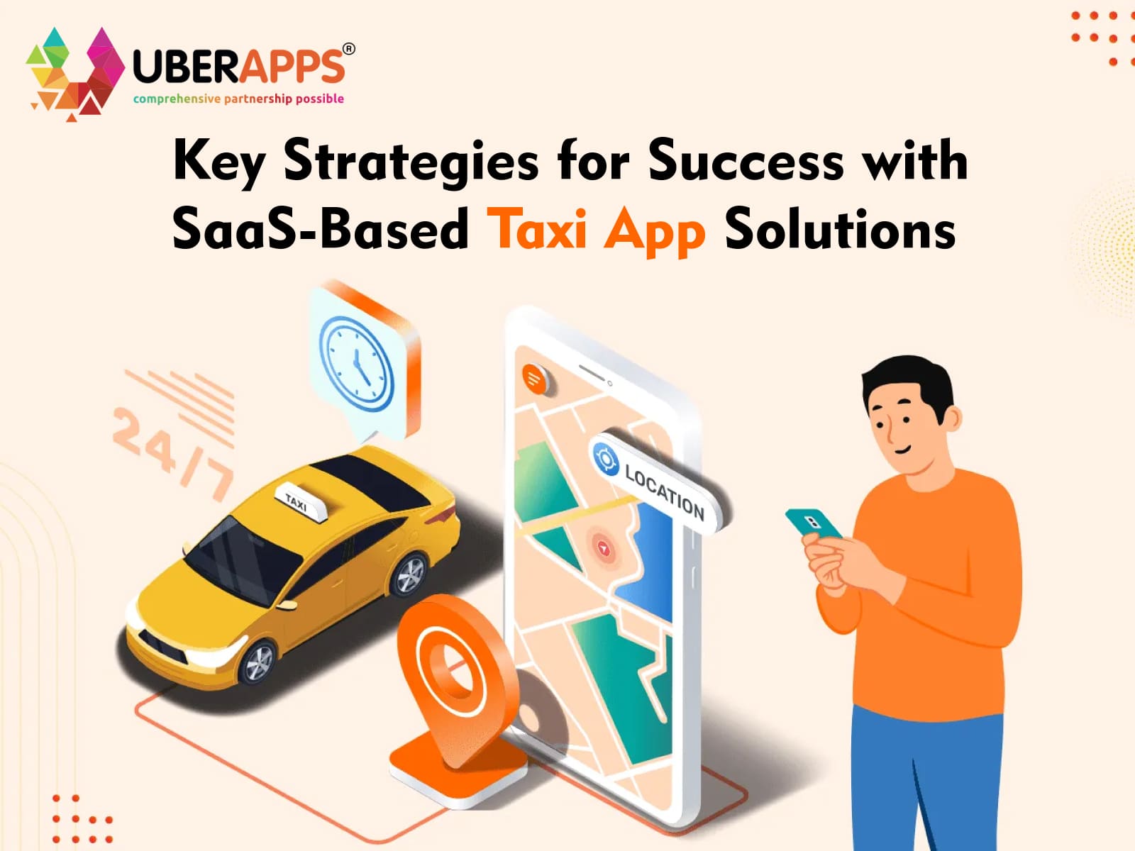 Key Strategies for Success with SaaS-Based Taxi App Solutions