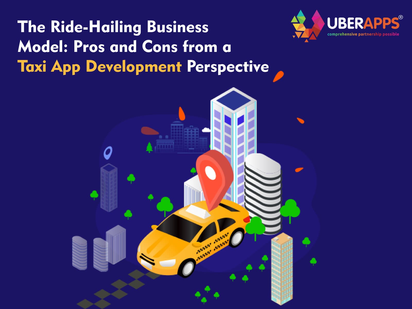 The Ride-Hailing Business Model: Pros and Cons from a Taxi App Development Perspective