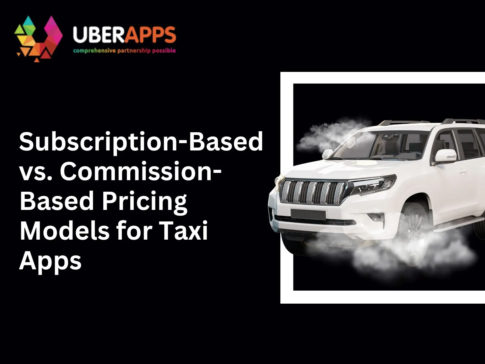 Subscription-Based vs. Commission-Based Pricing Models for Taxi Apps